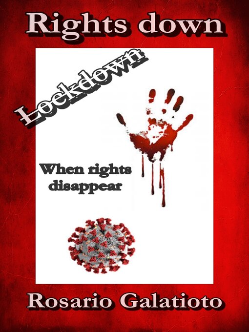 Title details for Lockdown, rights down (english version) by Rosario Galatioto - Available